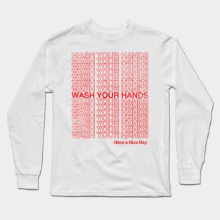 Wash Your Hands Long Sleeve T-Shirt